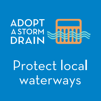 Adopt a Drain - Protect Local Waterways